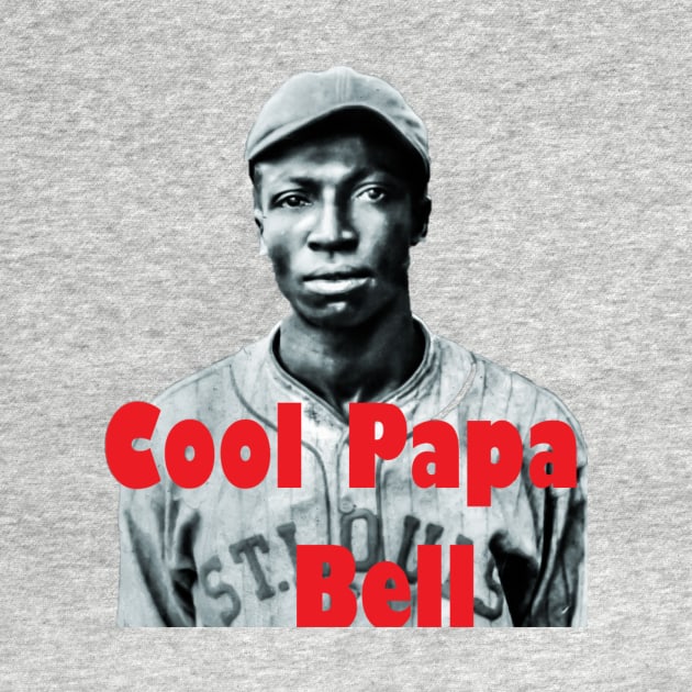 Cool Papa Bell Design by Bleeding Yankee Blue